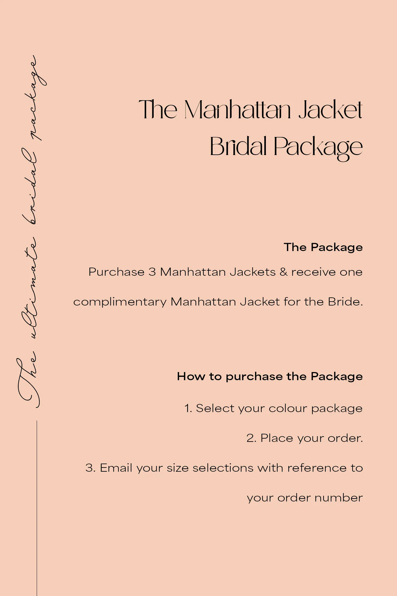 Manhattan Bridal Package - 3 x Jackets   1 complimentary