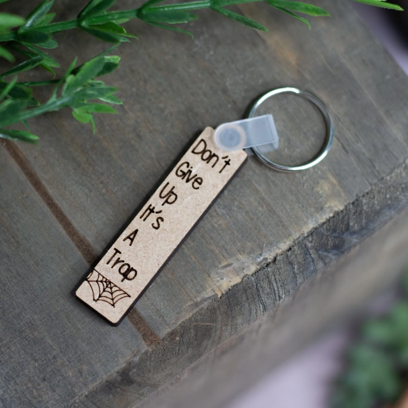 "Don't Give Up It's A Trap" Keychain